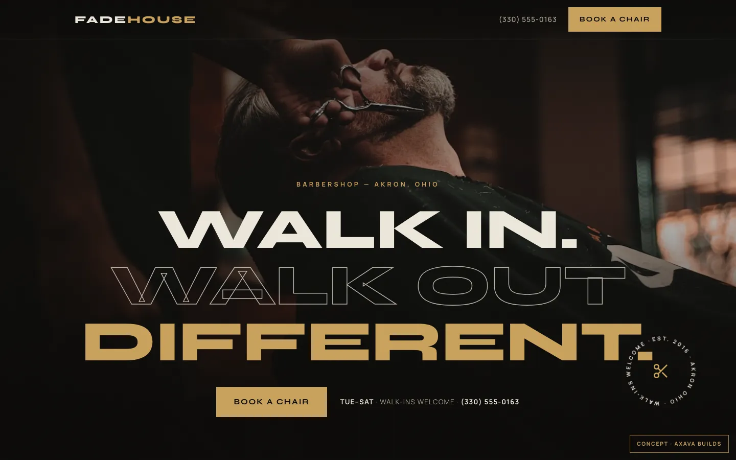 The Fade House homepage: the headline “Walk in. Walk out different.” stacked one line solid, one in outline and one in gold over a dark photograph.